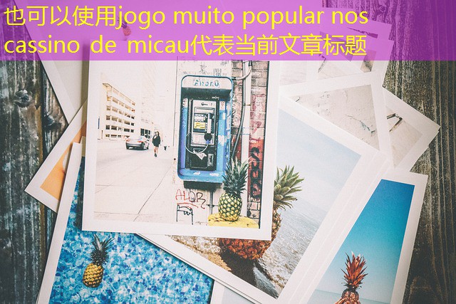 jogo muito popular nos cassino de micau