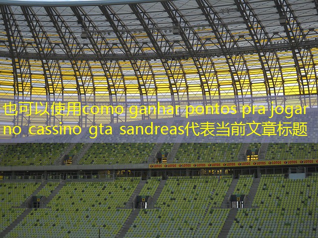 como ganhar pontos pra jogar no cassino gta sandreas