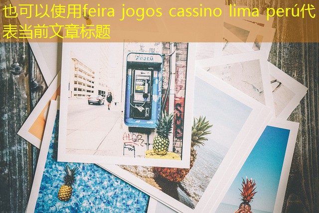 feira jogos cassino lima perú