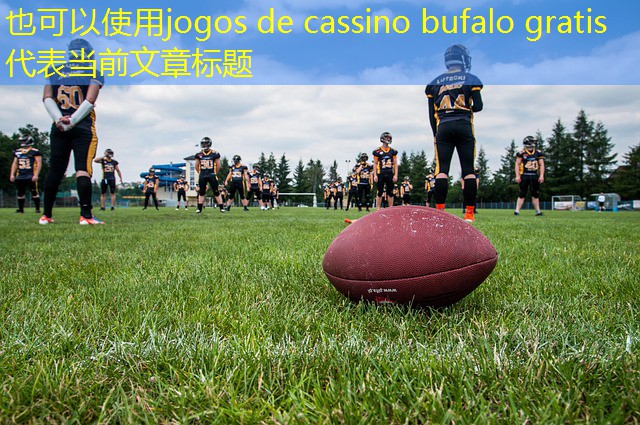 jogos de cassino bufalo gratis
