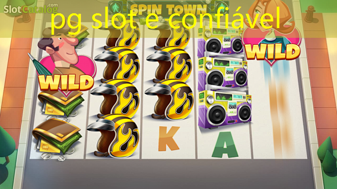 pg slot e confiável