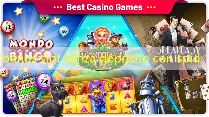 bonus slot senza deposito con spid