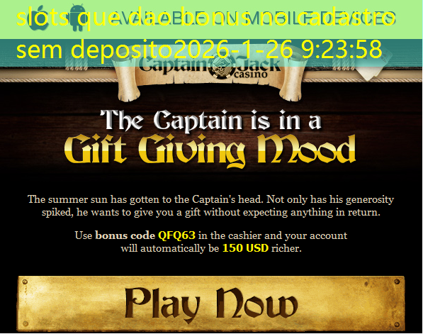 slots que dao bonus no cadastro sem deposito